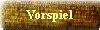 Vorspiel